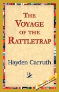 The Voyage of the Rattletrap di Hayden Carruth edito da 1st World Library - Literary Society