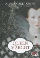 Queen Margot di Alexandre Dumas edito da Blackstone Audiobooks