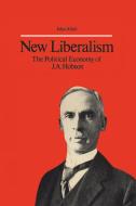 New Liberalism di John Allett edito da University of Toronto Press