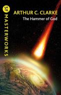 The Hammer Of God di Sir Arthur C. Clarke edito da Orion Publishing Co