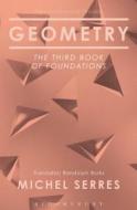 Geometry di Michel Serres edito da Bloomsbury Publishing PLC