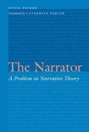 The Narrator di Sylvie Patron edito da University Of Nebraska Press