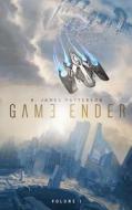 Game Ender di B. James Patterson edito da Createspace