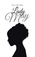 Lady May di William Adee edito da AuthorHouse