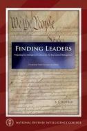 Finding Leaders: Preparing the Intelligence Community for Succession di E. L. Hatfield edito da Createspace