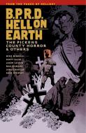 B.P.R.D. Hell on Earth Volume 5: The Pickens County Horror and Others di Mike Mignola edito da DARK HORSE COMICS