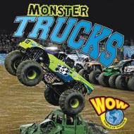 Monster Trucks di Blaine Wiseman edito da Av2 by Weigl