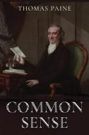 Common Sense di Thomas Paine edito da Weyland Easterbrook