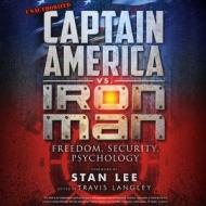 Captain America vs. Iron Man: Freedom, Security, Psychology edito da HighBridge Audio