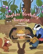 Hoglets' Birthday Surprise di Lynette Creswell edito da White Rabbit Books