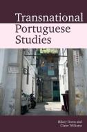 Transnational Portuguese Studies edito da LIVERPOOL UNIV PR