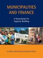 Municipalities and Finance di Nick Devas edito da Taylor & Francis Ltd