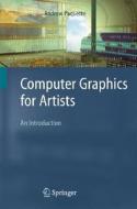 Computer Graphics For Artists di Andrew Paquette edito da Springer London Ltd