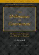 The Ordinances of Government di Al-Mawardi edito da Garnet Publishing Ltd