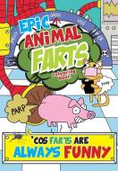 Epic Animal Farts Colouring Book di Mickey Macintyre edito da Bell & Mackenzie Publishing