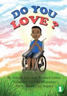 Do You Love? di Alison Gee, Richard Jones edito da Library for All