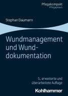 Wundmanagement und Wunddokumentation di Stephan Daumann edito da Kohlhammer W.