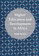 Higher Education and Development in Africa di Pedro Uetela edito da Springer-Verlag GmbH