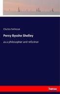 Percy Bysshe Shelley di Charles Sotheran edito da hansebooks