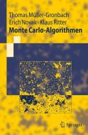 Monte Carlo-Algorithmen di Thomas Müller-Gronbach, Erich Novak, Klaus Ritter edito da Springer Berlin Heidelberg