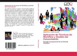 Aplicación de Técnicas de Workflow y Gestión del Conocimiento di Rafael Ochoa, Claudia Hernandez edito da EAE