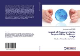 Impact of Corporate Social Responsibility On Brand Image di Amna Arif, Muhammad Nadeem Salam edito da LAP Lambert Academic Publishing