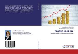 Teoriya kredita di Anna Jur'evna Rodnina, Bronislav Dmitrievich Babaev edito da LAP Lambert Academic Publishing