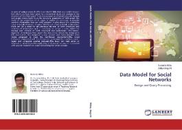 Data Model for Social Networks di Susanta Mitra, Aditya Bagchi edito da LAP Lambert Academic Publishing