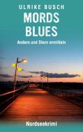 Mordsblues di Ulrike Busch edito da Books on Demand