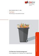Food Waste - Wertschätzung von Lebensmitteln im Handel di Beate Scheubrein, Maren Ann-Kathrin Jakob edito da Books on Demand
