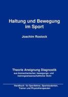 Haltung Und Bewegung Im Sport di Joachim Rostock edito da Books on Demand