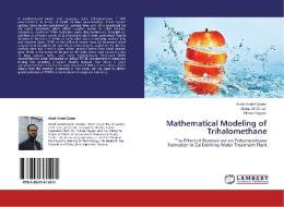 Mathematical Modeling of Trihalomethane di Abed Abdel Qader, Abbas Al-Omari, Manar Fayyad edito da LAP Lambert Acad. Publ.