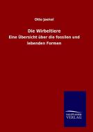 Die Wirbeltiere di Otto Jaekel edito da TP Verone Publishing