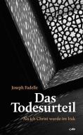 Das Todesurteil di Joseph Fadelle edito da Fe-Medienverlags GmbH