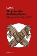 Die präventive Konterrevolution di Luigi Fabbri edito da Edition AV, Verlag
