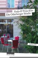 Die Oderberger Straße di Nadja Klier, Freya Klier edito da Bebra Verlag