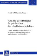 Analyse des stratégies de publication des résultats comptables di Théodore Mukendi-Kabongo edito da Lang, Peter