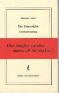 Die Flussleiche di Helmuth Leisch edito da Neues Literaturkontor
