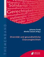 Diversität und gesundheitliche Chancengleichheit edito da APOLLON University Press