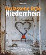 Verlassene Orte Niederrhein di Markus Schmidt edito da Sutton Verlag GmbH