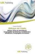 Abbaye De Vaals edito da Loc Publishing