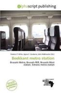 Beekkant Metro Station edito da Alphascript Publishing