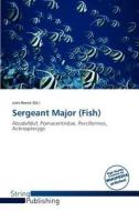Sergeant Major (Fish) edito da String Publishing