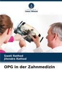OPG in der Zahnmedizin di Swati Rathod, Jitendra Rathod edito da Verlag Unser Wissen