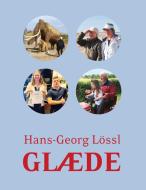 Glæde di Hans-Georg Lössl edito da Books on Demand