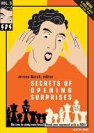 Secrets of Opening Surprises: Volume 3 edito da NEW IN CHESS