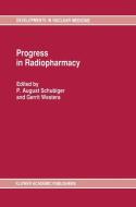 Progress in Radiopharmacy di August P. Schubiger edito da Springer Netherlands