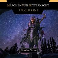 Märchen von Mitternacht di Mardus Öösaar edito da Fireplace Publishing House