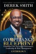 The Compliance Blueprint di Derek Smith edito da Bookbaby