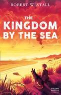 The Kingdom by the Sea di Robert Westall edito da HarperCollins Publishers
